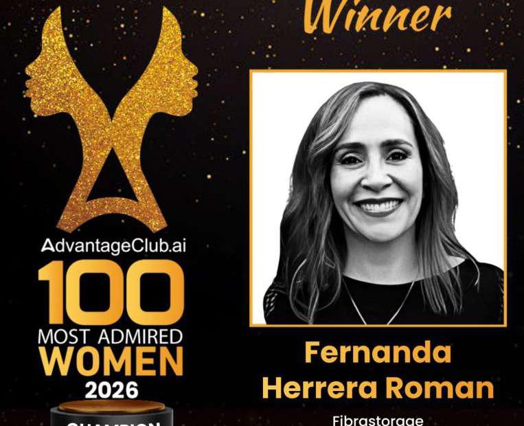Reconocimiento a Fernanda Herrera como una de las 100 Mujeres Más Admiradas 2026 por AdvantageClub.ai